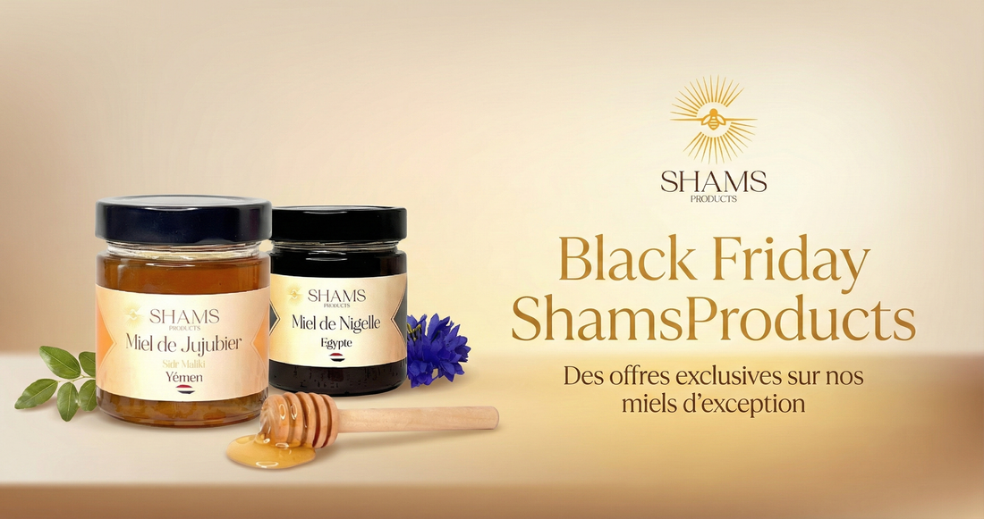 Black Friday ShamsProducts : des offres exclusives sur nos miels d’exception